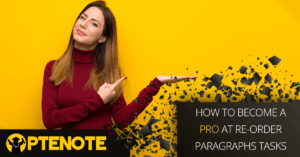 How to Become a Pro at Re-order Paragraphs Tasks: 9 Tips