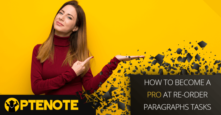 How to Become a Pro at Re-order Paragraphs Tasks: 9 Tips