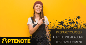 How to Prepare Yourself for the PTE Academic Test Environment