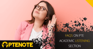 FAQs On PTE Academic Listening Section