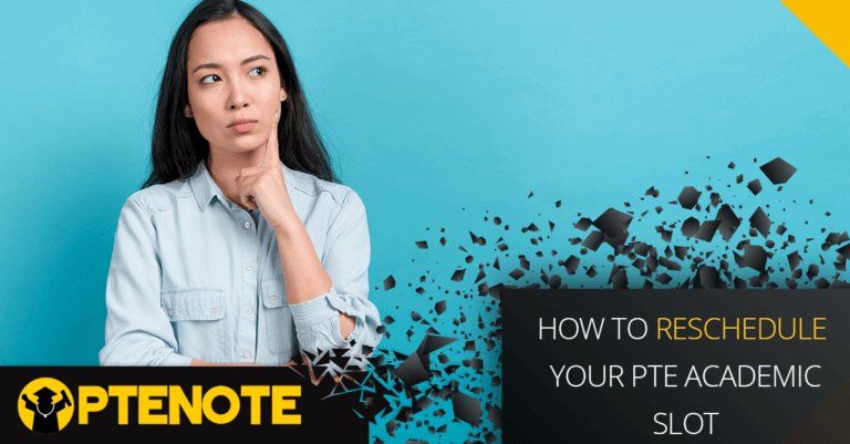 How to reschedule your PTE Academic slot