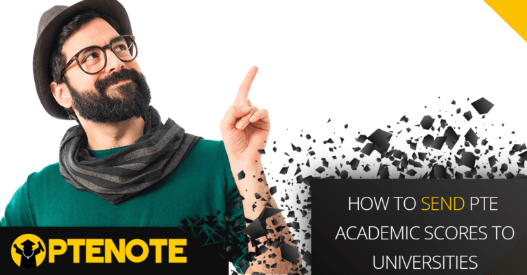 How to send PTE Academic scores to universities after receiving the result