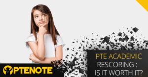 PTE Academic ReScore: Worth It?