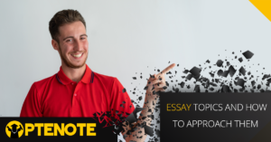 Essay topics and how to approach them