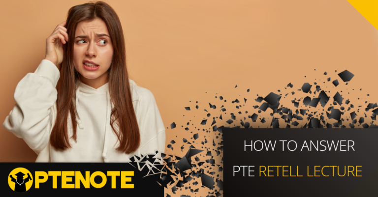 How to answer PTE Retell lecture