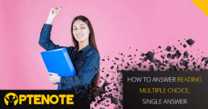 How to answer Reading Multiple Choice, Single Answer
