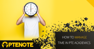 How to Manage time in PTE Academic
