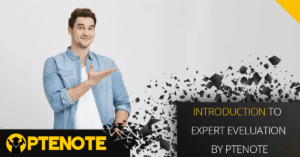 INTRODUCTION TO EXPERT EVELUATION BY PTENOTE
