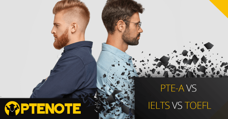 PTE-A vs IELTS vs TOEFL