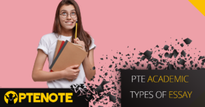 PTE Academic Types of Essay
