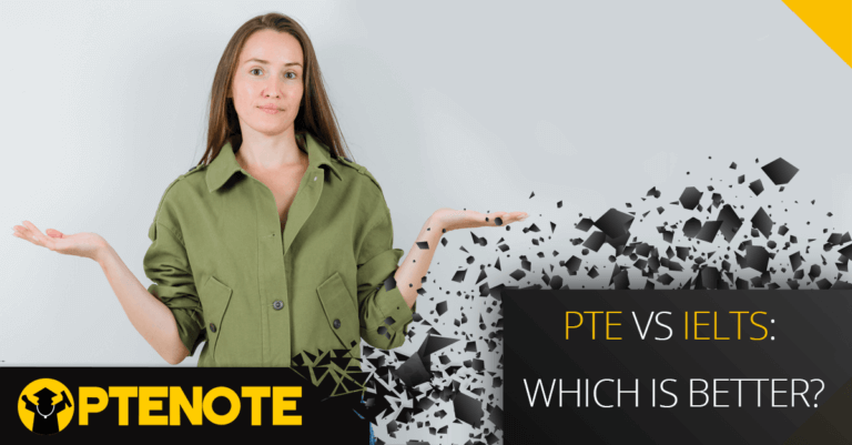 PTE vs IELTS? Which is better?