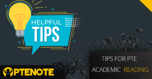 Tips for PTE Academic Reading