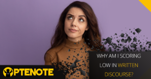 Why am I scoring low in written discourse?