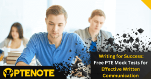 Writing for Success: Free PTE Mock Tests for Effective Written Communication