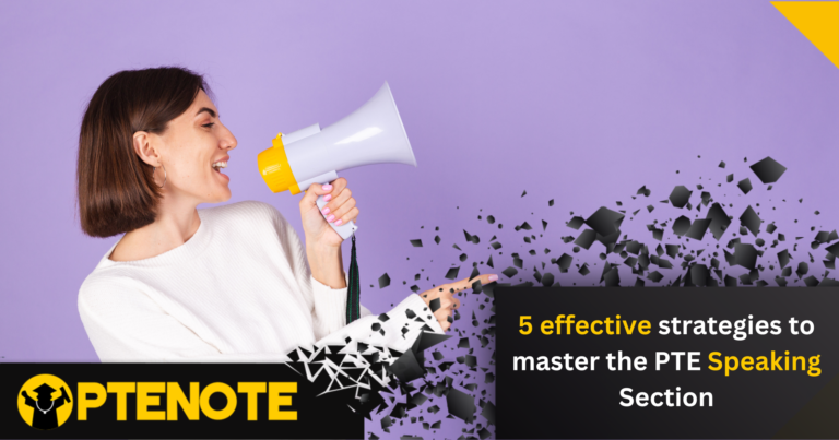 5 effective strategies to master the PTE Speaking Section.
