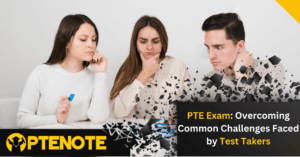 PTE Exam: Overcoming Common Challenges Faced by Test Takers