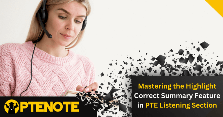 Mastering the Highlight Correct Summary Feature in PTE Listening Section