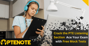 Crack the PTE Listening Section  Ace Your Exam with Free Mock Tests