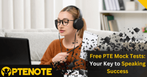 Free PTE Mock Tests: Your Key to Speaking Success