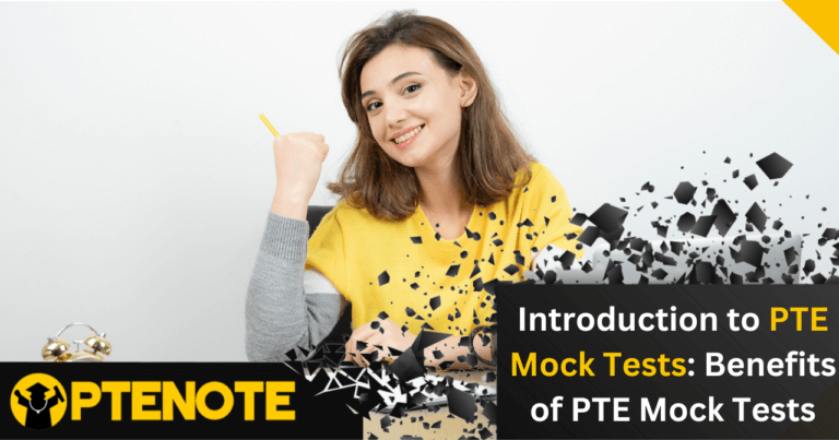 Introduction to PTE Mock Tests: Benefits of PTE Mock Tests