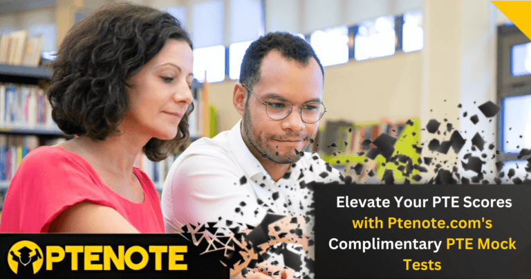  Elevate Your PTE Scores with Ptenote.com’s Complimentary Mock Tests