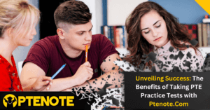 Unveiling Success: The Benefits of Taking PTE Practice Tests with Ptenote.Com