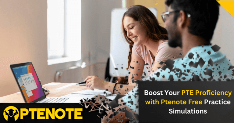 Boost Your PTE Proficiency with Ptenote Free Practice Simulations