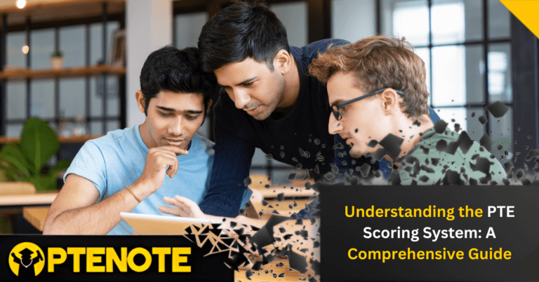 Understanding the PTE Scoring System: A Comprehensive Guide