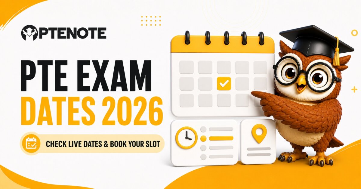 PTE Exam Dates 2026 in India: Check Live Dates and Book Your Preferred Slot