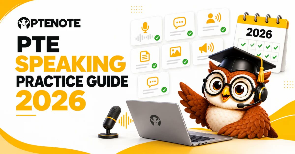 PTE Speaking Practice Guide 2026: Tasks, Scoring and Daily Plan
