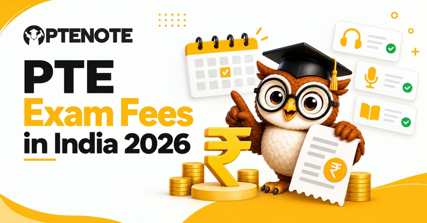 PTE Exam Fees in India 2026: Academic, UKVI, Core and Home Costs
