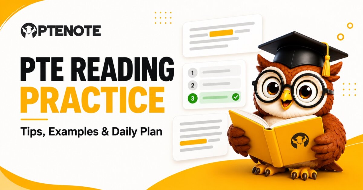 PTE Reading Practice: Tips, Examples and a Daily Plan